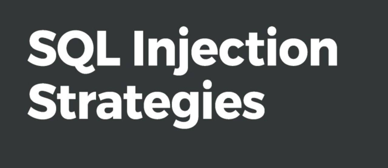 SQL Injection Strategies